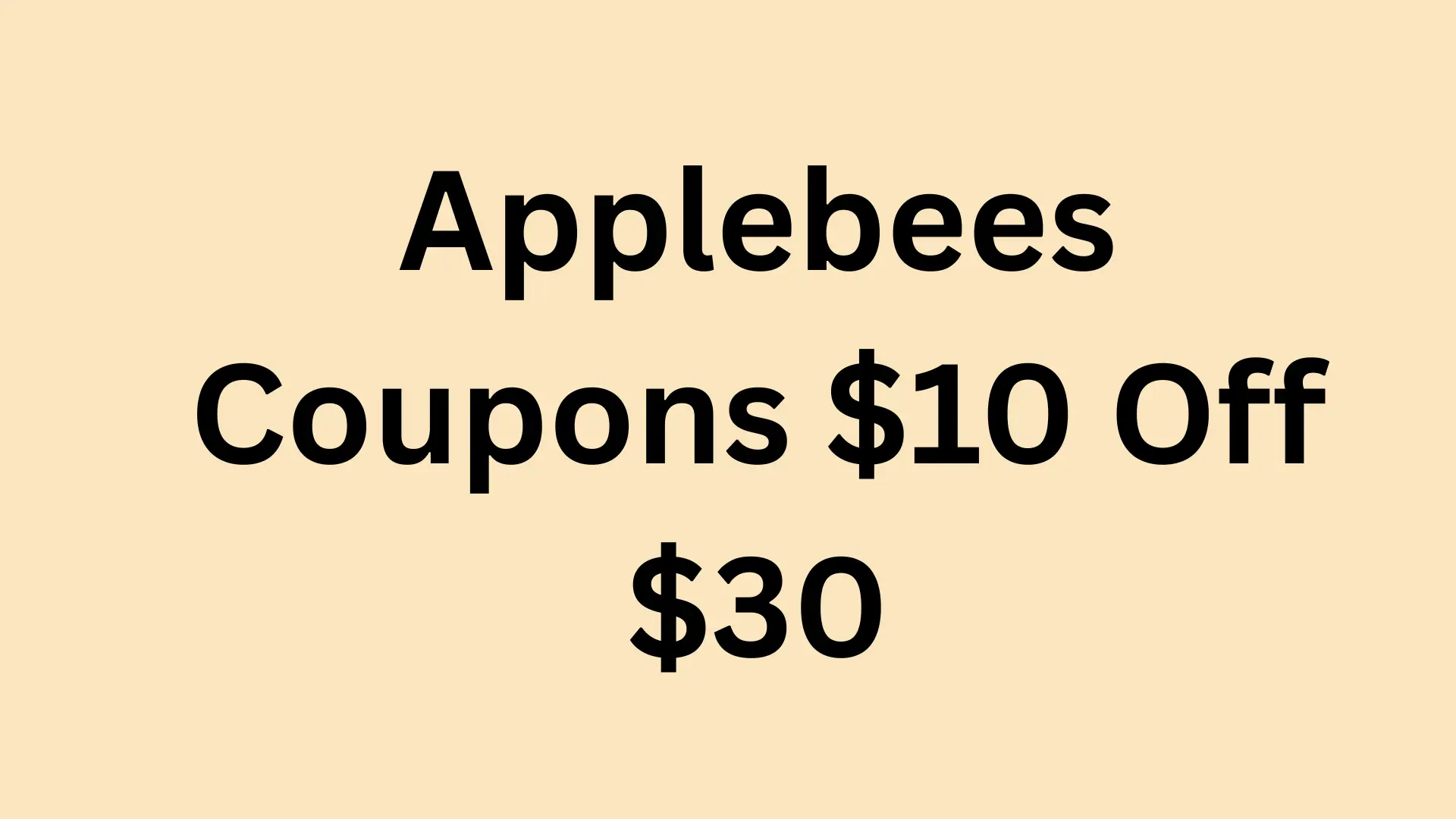 Applebees Coupons $10 Off $30