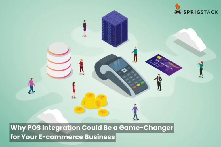 Why POS Integration Could Be A Game-Changer For Your E-commerce Business
